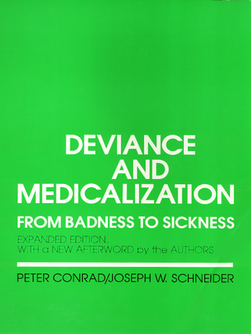 Title details for Deviance and Medicalization by Peter Conrad - Available